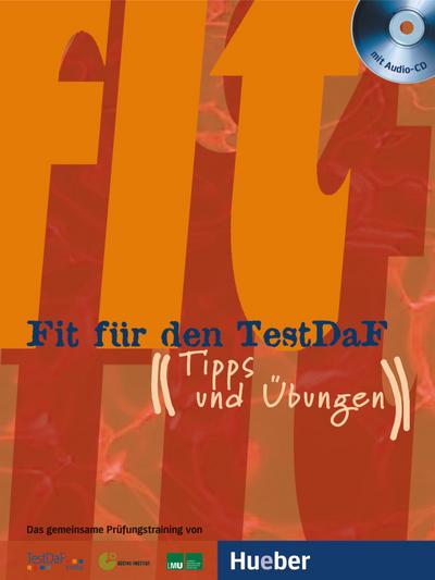 Fit für den TestDaF: Tipps und Übungen.Deutsch als Fremdsprache / Paket (Fit für ... Erwachsene)
