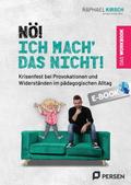 Nö! Ich mach´ das nicht! - das Workbook
