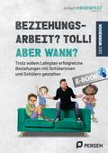 Beziehungsarbeit? Toll! Aber wann? - das Workbook