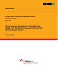 Bewertung des disruptiven Potenzials einer „high-end“-Markteindringung am Beispiel des Unternehmens Amyris