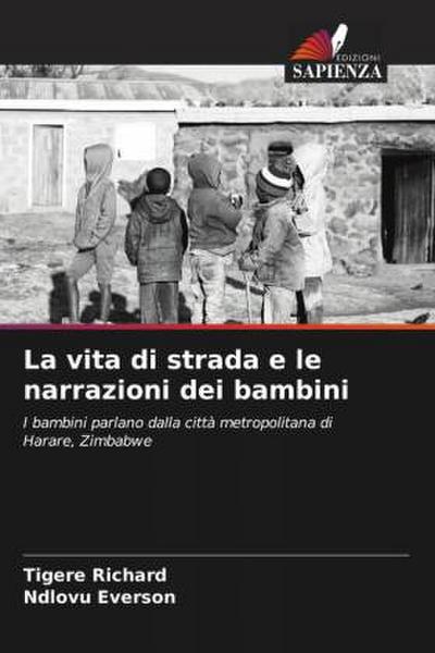 La vita di strada e le narrazioni dei bambini
