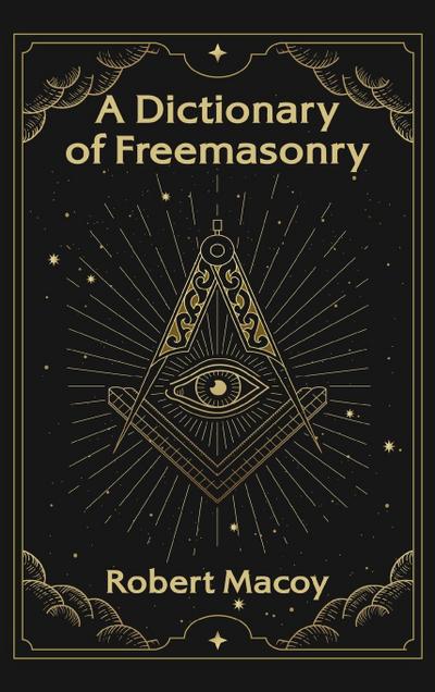 Dictionary of Freemasonry Hardcover