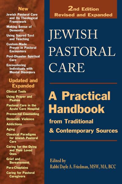 Jewish Pastoral Care 2/E: A Practical Handbook from Traditional & Contemporary Sources