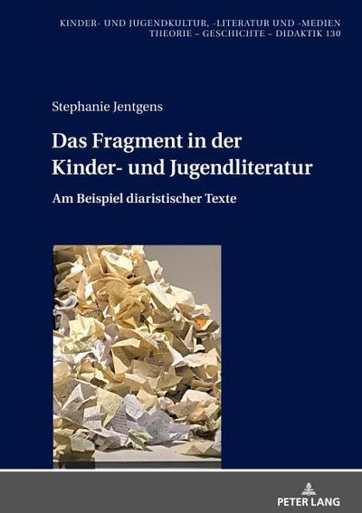 Das Fragment in der Kinder- und Jugendliteratur