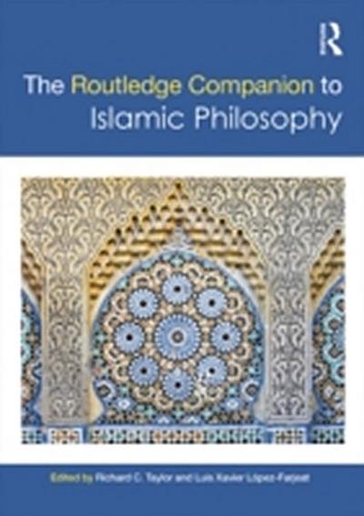 Routledge Companion to Islamic Philosophy