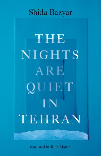 Nights Are Quiet in Tehran