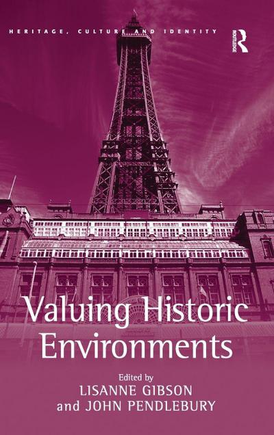 Valuing Historic Environments