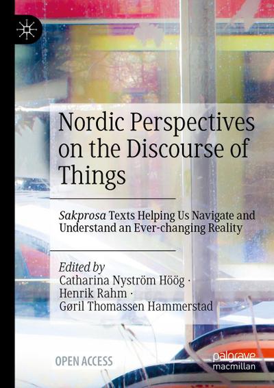 Nordic Perspectives on the Discourse of Things