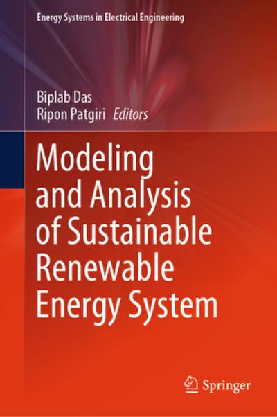 Modeling and Analysis of Sustainable Renewable Energy System