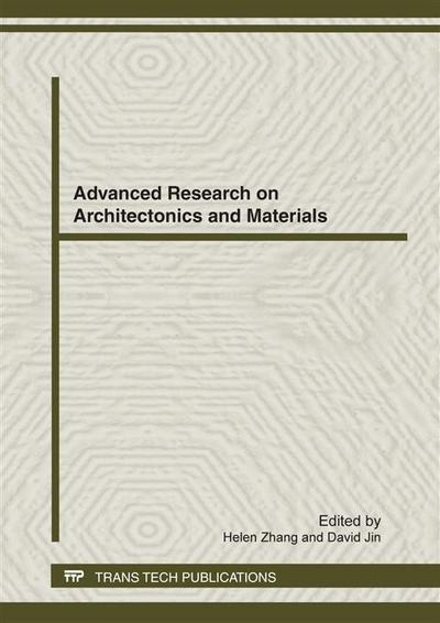 Advanced Research on Architectonics and Materials