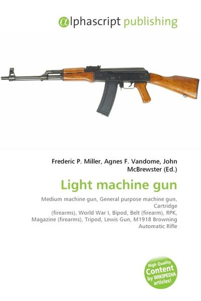 Light machine gun - Frederic P. Miller