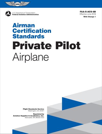 Airman Certification Standards: Private Pilot - Airplane