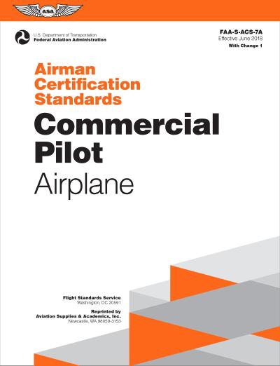Airman Certification Standards: Commercial Pilot - Airplane