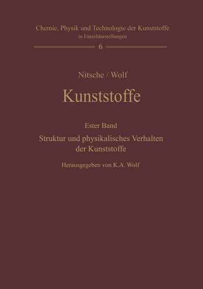 Kunststoffe. Struktur, physikalisches Verhalten und Prüfung