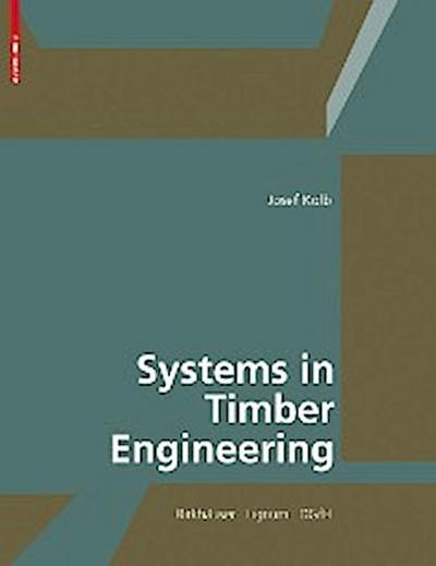 Systems in Timber Engineering