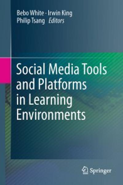 Social Media Tools and Platforms in Learning Environments