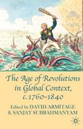 The Age of Revolutions in Global Context, c. 1760-