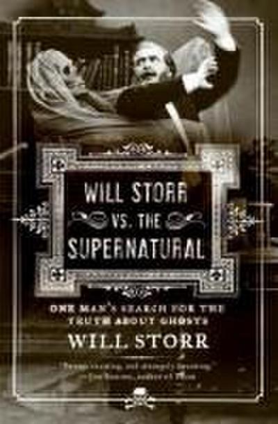 Will Storr vs. the Supernatural