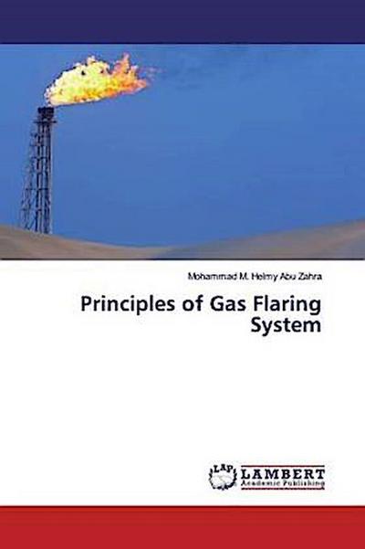 Principles of Gas Flaring System