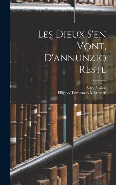 Les Dieux S’en Vont, D’annunzio Reste