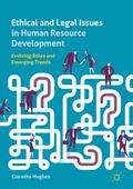 Ethical and Legal Issues in Human Resource Development