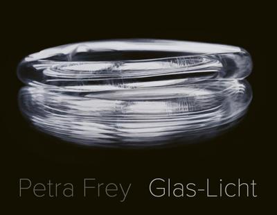 Petra Frey: Glas-Licht