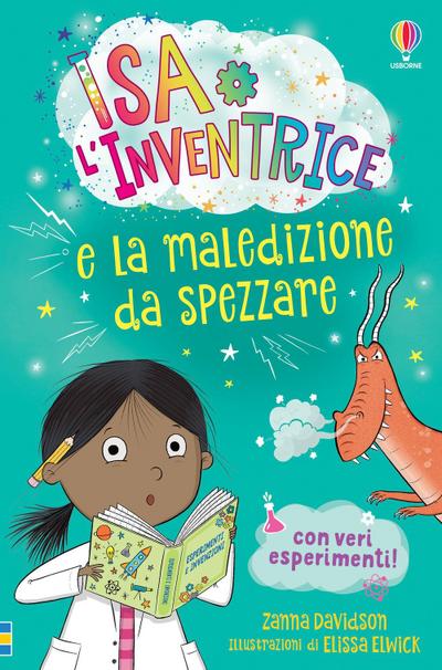 Isa l’Inventrice e la maledizione da spezzare. Isa l’inventrice