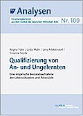 Qualifizierung von An- und Ungelernten