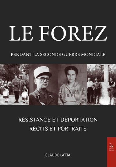 Le Forez pendant la Seconde Guerre mondiale