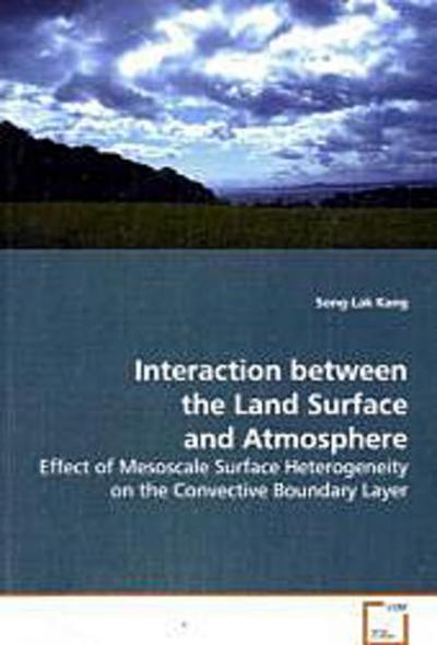 Interaction between the Land Surface and Atmosphere