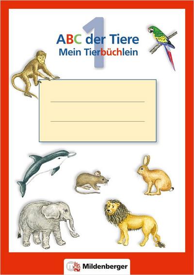 ABC der Tiere - Schreibheftchen - Mein Tierbüchlein