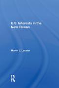U.S. Interests In The New Taiwan