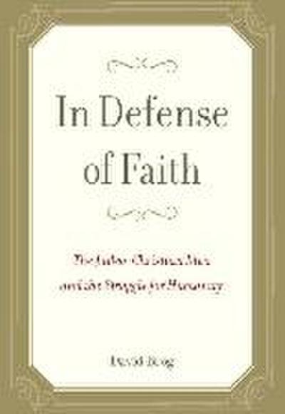 In Defense of Faith