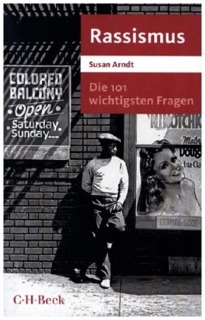 Die 101 wichtigsten Fragen - Rassismus