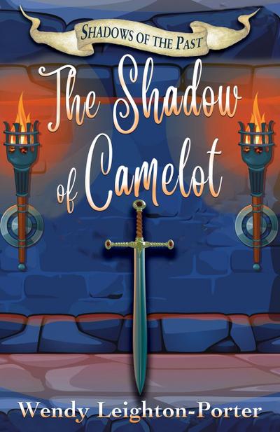 The Shadow of Camelot