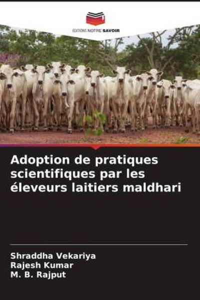 Adoption de pratiques scientifiques par les éleveurs laitiers maldhari