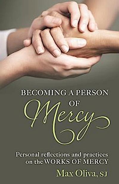 Becoming a Person of Mercy