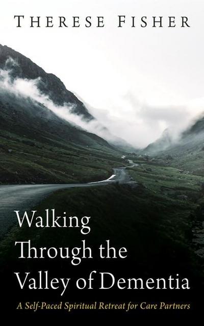 Walking Through the Valley of Dementia