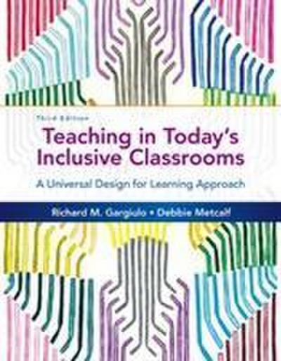 Teaching in Today’s Inclusive Classrooms