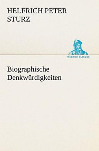 Biographische Denkwürdigkeiten