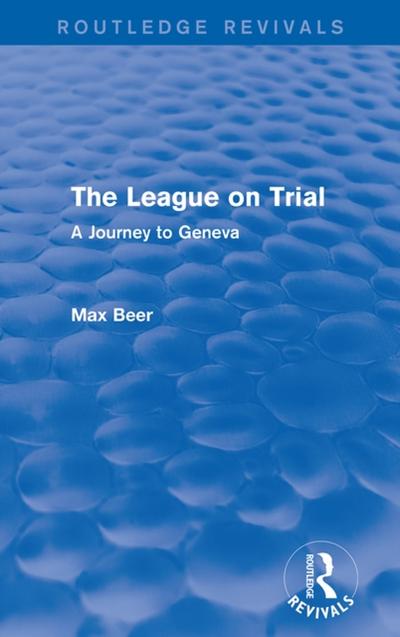 League on Trial (Routledge Revivals)