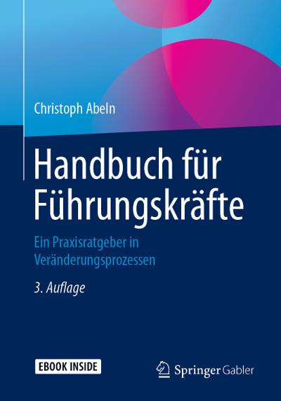 Handbuch für Führungskräfte, m. 1 Buch, m. 1 E-Book