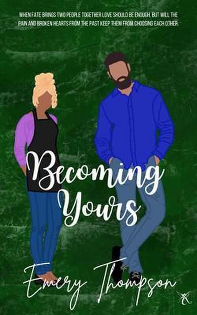Becoming Yours