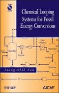 Chemical Looping Systems for Fossil Energy Convers