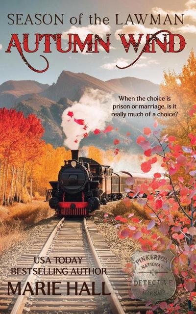 Autumn Wind, Season of the Lawman