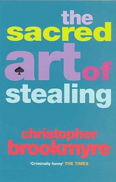 The Sacred Art Of Stealing