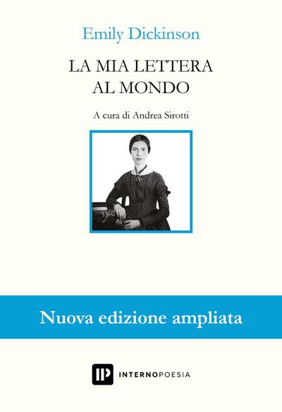 La mia lettera al mondo. Testo inglese a fronte