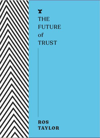 The Future of Trust