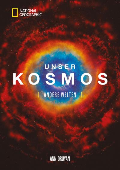 Unser Kosmos. Andere Welten.