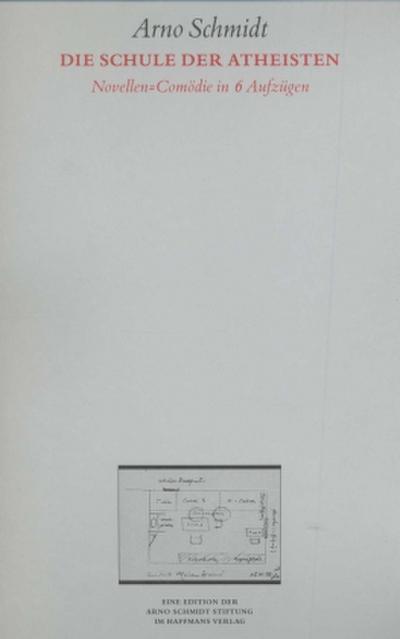 Werke, Bargfelder Ausgabe, Werkgr.4, Studienausgabe Die Schule der Atheisten